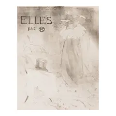 Elles (Delteil 179, Adhémar 200, Wittrock 155, Adriani 171) by Henri de Toulouse-Lautrec, 1896, Lithograph in colors on laid Japan paper, Wittrock's first state (of 3) cover edition, sold Jul 2026