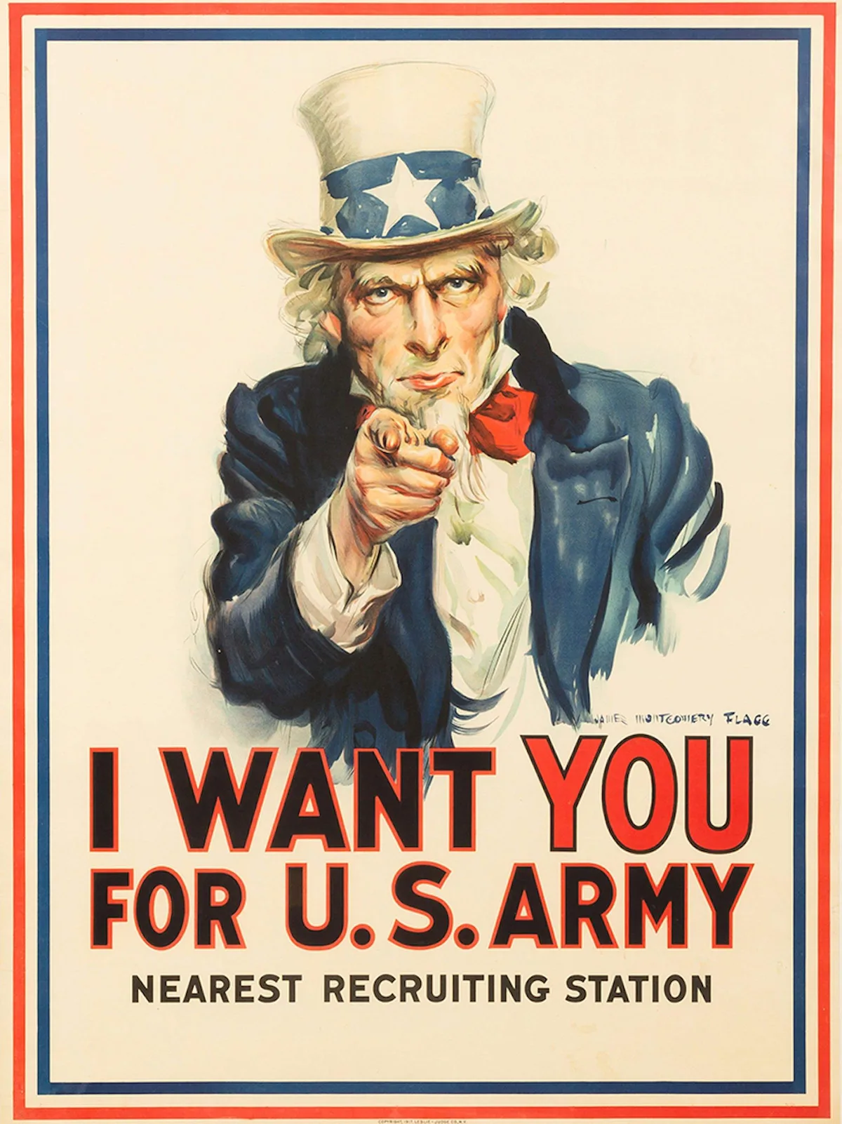 James Montgomery Flagg, I Want You for U.S. Army" 1917, Lithograph in colors