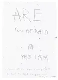Tracey Emin, Are you afraid Yes I am