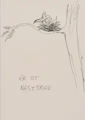 Günter Brus, Er ist Nesttreu, India ink on paper