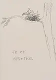 Günter Brus, Er ist Nesttreu, India ink on paper