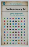 The Connor Brothers, CONTEMPORARY ART: TAKING THE MONET ALL THE WAY TO THE BANKSY, 2024, Acrylic, oil stick and hand-applied varnish with screenprint, 12/12