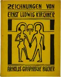 Ernst Ludwig Kirchner, Will Grohmann. Zeichnungen von Ernst Ludwig Kirchner