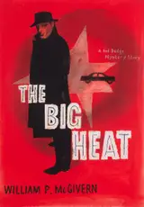 Neil Shawcross, THE BIG HEAT
