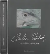 Camille Souter, CAMILLE SOUTER: THE MIRROR IN THE SEA by GARRETT CORMICAN