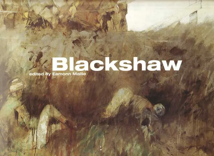 Basil Blackshaw, EAMONN MALLIE (Ed.), BLACKSHAW-LIMITED EDITION BOOK, limited edition book; (no. 336 from an edition of 1,000)
