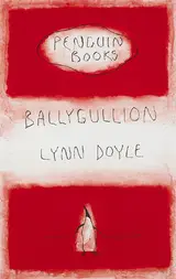 Neil Shawcross, PENGUIN BOOKS, BALLYGULLION BY LYNN DOYLE
