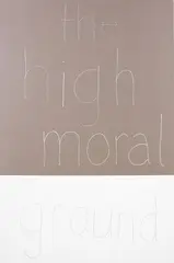 John Reynolds, The High Moral Ground, acrylic and enamel paint marker on canvas
