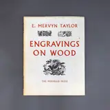 Ernest Mervyn Taylor, Engravings on Wood, limited edition publication by The Mermaid Press, Wellington, 1957
