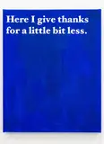 Elliot Collins, Here I Give Thanks for a Little Bit Less, oil on canvas