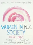 Gretchen Albrecht, Women in NZ Society 1884 - 1995, exhibition poster, The Dowse Art Museum May 17 - July 21, 1985
