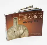 Japanese Wood-Fired Ceramics by Mazakazu Kusakabe and Marc Lancet, KP Books (Iola, WI, USA), 2005, 320 pages, offered Feb 2026