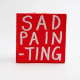 John Reynolds, Sad Painting, acrylic and metallic marker pen on canvas