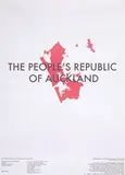 Elliot Collins, The People's Republic of Auckland, screenprint, edition of 100