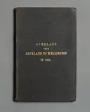 Lieutenant F.W. Mackenzie, Overland from Auckland to Wellington in 1853