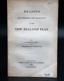 Reasons for Promoting the Cultivation of the New Zealand Flax by Bell F. Dillon & Frederick Young Jr [2 items], sold Dec 2023