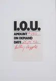 Billy Apple, I.O.U., screenprint with crayon