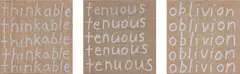 oblivion, thinkable, tenuous by John Reynolds, metallic paint marker on Belgian linen, three panels, sold Sep 2022