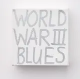 John Reynolds, Acronyms Etc #554 (World War III Blues)