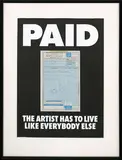 Billy Apple, PAID: The artist has to live like everybody else, screenprint, ink and found receipt