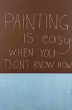 John Reynolds, Painting is Easy, oil paint marker and acrylic on canvas