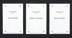 Lawrence Weiner, Left of Center, Middle of the Road, Right of Center, screenprint on perforated paper, three parts