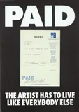 Billy Apple, PAID, screenprinted poster together with receipt