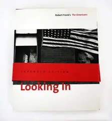 Robert Franks: The Americans, (Expanded Edition, National Gallery of Art, 2009)