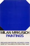Milan Mrkusich Paintings, 1969 Auckland Festival /25 March – 4 April, Barry Lett Galleries