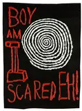 Peter Robinson, Boy Am I Scared Eh!, acrylic and oilstick on paper