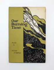 Vincent O’ Sullivan, Bearings (Pegasus Press, Christchurch, 1973), together with Revenants (Prometheus Books, 1969, cover designed by Ralph Hotere); together with Our Burning Time (Prometheus Books, 1965, cover designed by Don Binney)