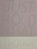 Just Hold That Thought by John Reynolds, oil paint marker and acrylic enamel on canvas, offered Feb 2015