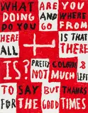 Peter Robinson, Thanks for the Good Times, oilstick and acrylic on canvasboard