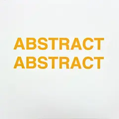 Abstract Abstract by Julian Dashper, 7” vinyl record released to mark the occasion of exhibiton at Luxus in Den Haag, The Netherlands in December 1998, sold May 2013