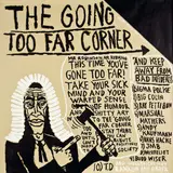 Peter Robinson, The Going Too Far Corner
