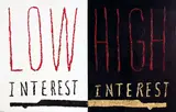 Peter Robinson, Low Interest High Interest