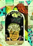 Philip Clairmont, At Paranoia's Poison Door (21st Century Schizoid Man), mixed media and collage on paper