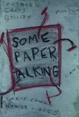 Chris Cane, Some Paper Talking' Exhibition Poster, oil pastel on tin