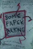 Chris Cane, Some Paper Talking' Exhibition Poster, oil pastel on tin