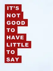 Rose Nolan, Its Not Good to Have Little To Say, screenprint, edition of 5 (2002)