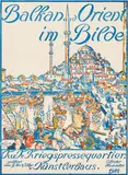 Oskar Laske, Balkan und Orient im Bilde, 1918, lithograph on paper; framed