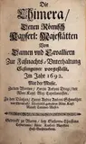 Nicolò Minato, Die Chimera, denen römisch kayserl. Majestättenvon Damen und Kavalliern zur Faßnachts-Unterhaltung gesungener vorgestellt