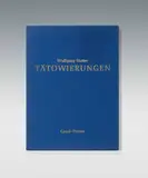 Wolfgang Hutter, Tätowierungen