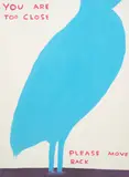 David Shrigley, i) Untitled (You are Too Close)
