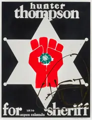 Hunter S. Thompson for Sheriff 1970 by Thomas W. Benton, 1970, screenprint, offered Aug 2023