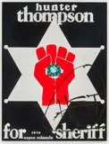 Thomas W. Benton, Hunter S. Thompson for Sheriff 1970, 1970, screenprint