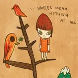 Words Mean Nothing at All by Yoshitomo Nara, 2016, Woodcut print, edition no. 8/25, sold Dec 2019
