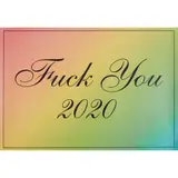 Jeremy Deller, FUCK YOU, 2020, Digital print, from the open edition