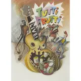 John Byrne, TUTTI FRUTTI