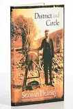 Seamus Heaney, District and Circle (US Edition), book - first American edition - published by Farrar, Straus and Giroux in 2006.